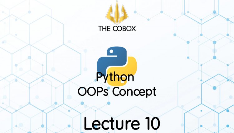 OOPs Python | Lecture 10