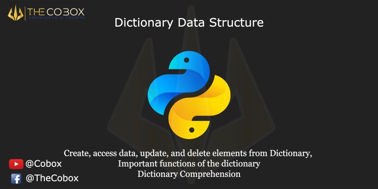 Dictionary Data Structure   | The Cobox | Knowledge is Growth